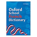 Oxford School French Dictionary (pb 2012)