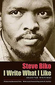 I Write What I Like- Steve Biko